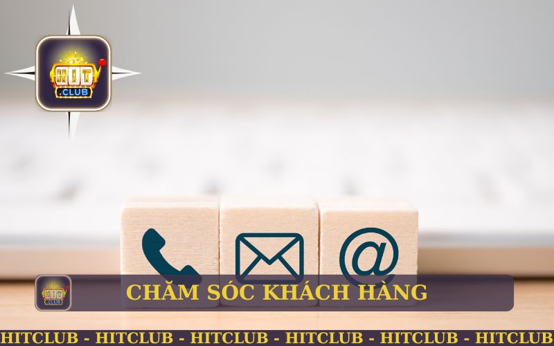 Hướng Dẫn Liên Hệ Hitclub Hỗ Trợ 24/7 Nhanh Nhất 1 HỆ THỐNG CHĂM SÓC KHÁCH HÀNG ĐA KÊNH