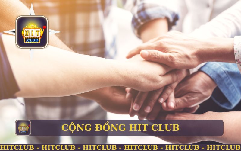 Cộng Đồng Hit club Trên Website Hit Club Sôi Động Nhất 1 TỔNG QUAN VỀ CỘNG ĐỒNG HIT CLUB